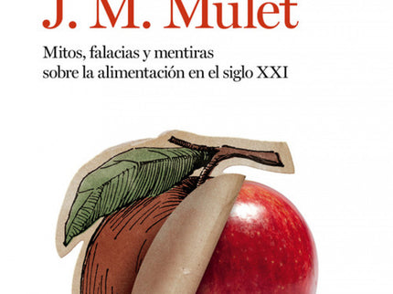 Libro Comer Sin Miedo: ¿Era mejor la comida de antesque la de ahora? ¿Es más sanocomer ecológico? ¿Estamosconsumiendo mu