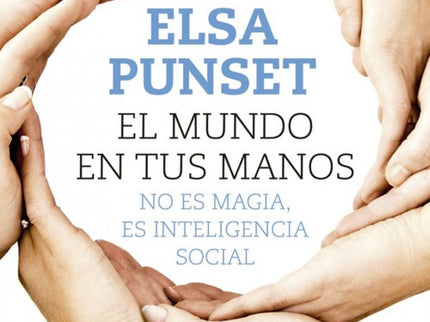 Libro El Mundo En Tus Manos: Tengas la edad que tengas, elmundo, con sus misterios yoportunidades, nunca haestado tan ce