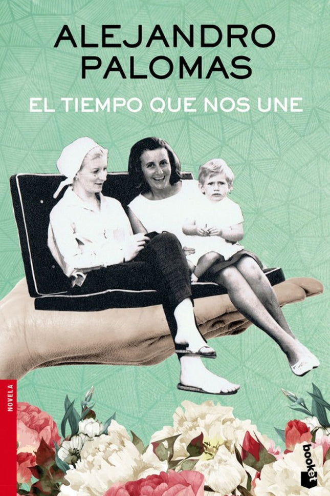 Libro El Tiempo Que Nos Une: La abuela Mencía convalece junto a su nieta, Bea, que no quiere contar lo que de verdad le 