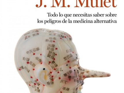 Libro Medicina Sin Engaños: Las opciones al margen de la medicina tradicional son cada vez más numerosas ?floresde Bach,