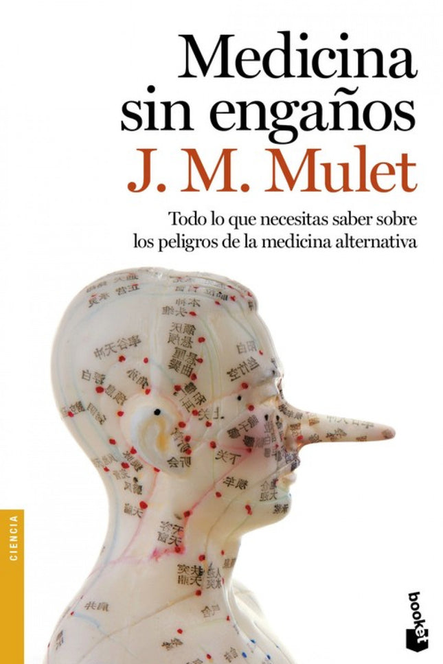 Libro Medicina Sin Engaños: Las opciones al margen de la medicina tradicional son cada vez más numerosas ?floresde Bach,