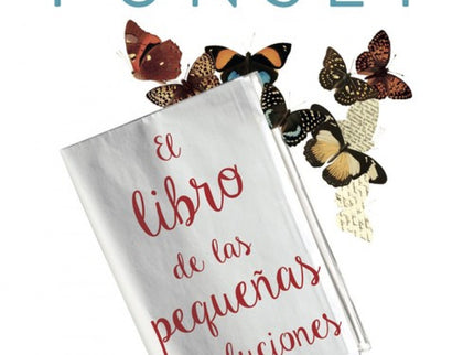 Libro El Libro De Las Pequeñas Revoluciones: Ya sabemos qué hacer cuando tenemos hambre, sed o sueño: comer, beber o dormir. Pero la mayoría no sabemos qué hacer cuando estamos tristes, angustiados o decepcionados.