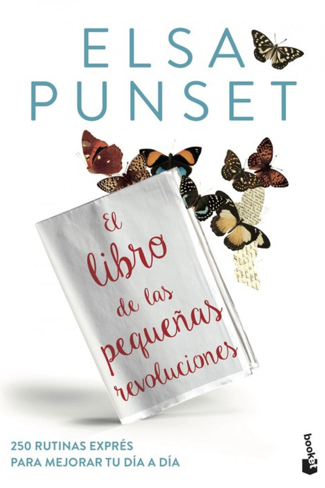 Libro El Libro De Las Pequeñas Revoluciones: Ya sabemos qué hacer cuando tenemos hambre, sed o sueño: comer, beber o dormir. Pero la mayoría no sabemos qué hacer cuando estamos tristes, angustiados o decepcionados.