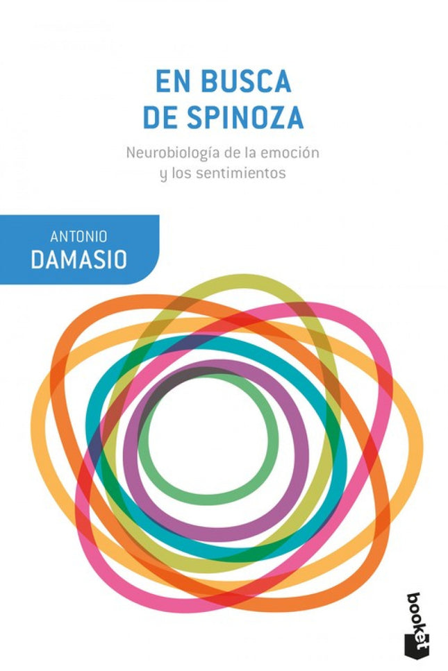 Libro En Busca De Spinoza: El error de Descartes lo supo ver, hace ya varios siglos, Spinoza. El filósofo holandés, al q