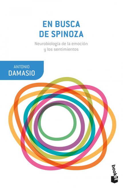 Libro En Busca De Spinoza: El error de Descartes lo supo ver, hace ya varios siglos, Spinoza. El filósofo holandés, al q
