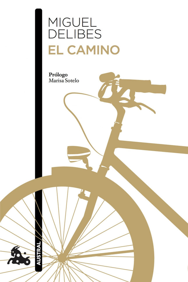 Libro El Camino: Edición al cuidado de Marisa Sotelo. Daniel el Mochuelo intuye a sus once años que su camino está en la
