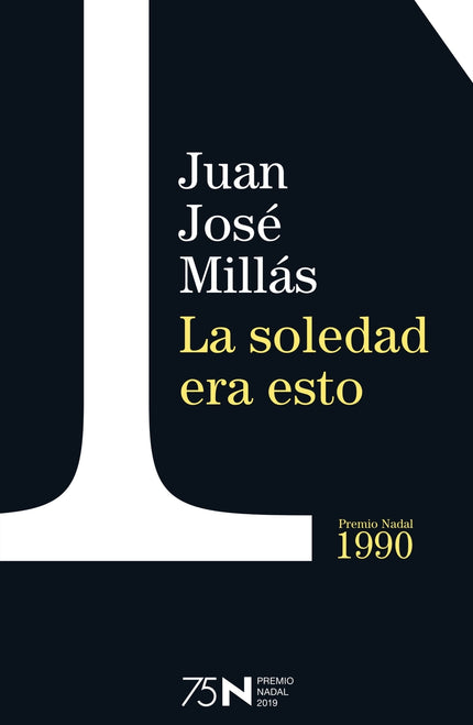 La Soledad Era Esto
