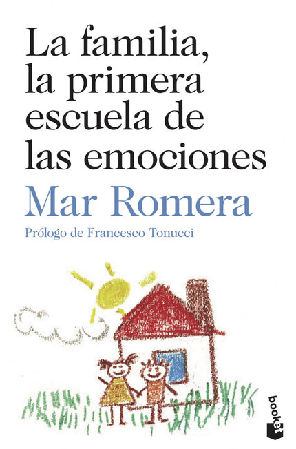 La Familia, La Primera Escuela De Las Emociones