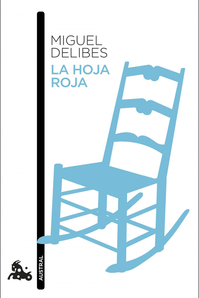 Libro La Hoja Roja: La hoja roja es esa llamada prudente que recuerda al fumador el próximo fin de su librillo de papel. Para don Eloy la jubilación ha sido la hoja roja.