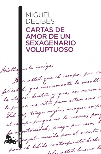 Cartas De Amor De Un Sexagenario Voluptuoso