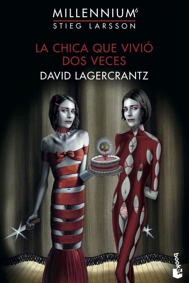 Libro La Chica Que Vivió Dos Veces: Lisbeth Salander está preparada para la batalla final contra la única persona que, siendo idéntica a ella, es su opuesta en todo: su hermana Camilla. Pero esta vez, Lisbeth tomará la iniciativa.