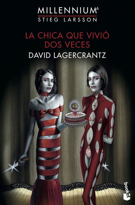 Libro La Chica Que Vivió Dos Veces: Lisbeth Salander está preparada para la batalla final contra la única persona que, siendo idéntica a ella, es su opuesta en todo: su hermana Camilla. Pero esta vez, Lisbeth tomará la iniciativa.