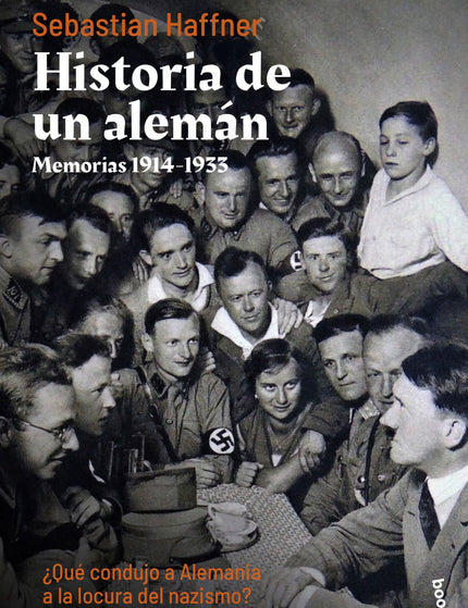 HISTORIA DE UN ALEMAN - Sebastian Haffner - RUSTICA