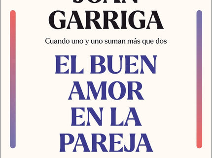 El Buen Amor En La Pareja