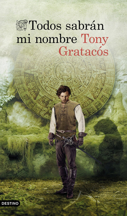 Todos Sabrán Mi Nombre