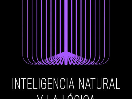 Inteligencia Natural Y La Lógica De La Consciencia