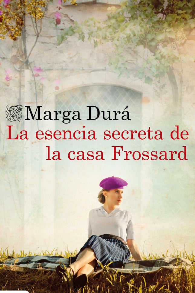 La Esencia Secreta De La Casa Frossard