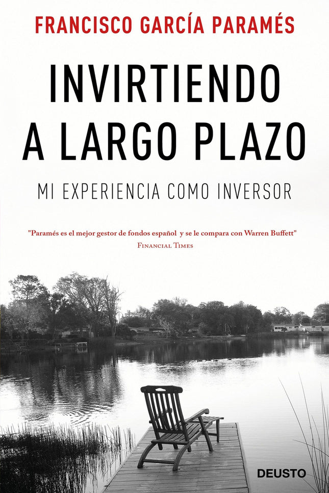 Invirtiendo a largo plazo - Francisco García Paramés - OTRO FORMATO LIBRO
