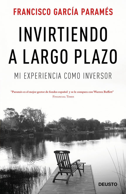 Invirtiendo a largo plazo - Francisco García Paramés - OTRO FORMATO LIBRO