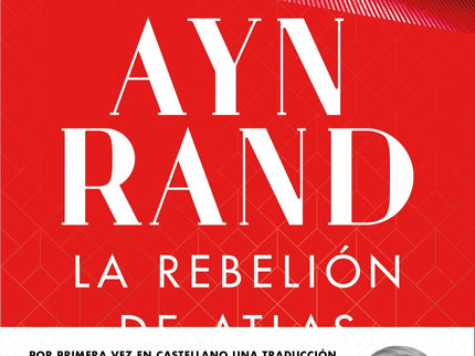 La rebelión de Atlas - Ayn Rand - Tapa dura