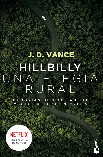 Libro Hillbilly, Una Elegía Rural: El libro en el que se basa la película de Netflix. Hillbilly, una elegía rural es un relato apasionado y apasionante de una clase social en decadencia, la de la clase trabajadora blanca en Estados Unidos.