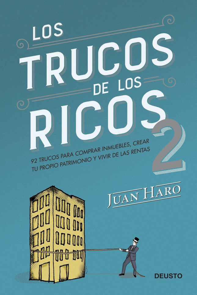 Los Trucos De Los Ricos 2ª Parte