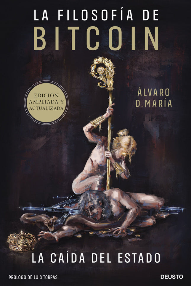LA FILOSOFIA DE BITCOIN - D. María - TAPA DURA