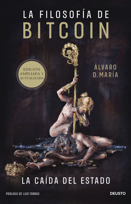LA FILOSOFIA DE BITCOIN - D. María - TAPA DURA