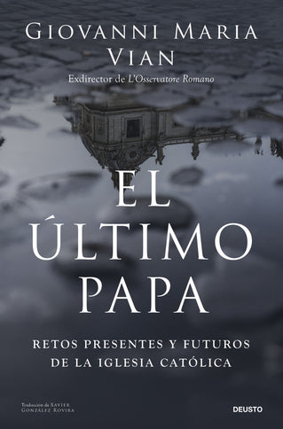 EL ULTIMO PAPA - Giovanni Maria Vian - RUSTICA