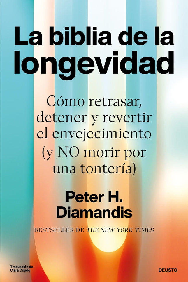 La Biblia De La Longevidad