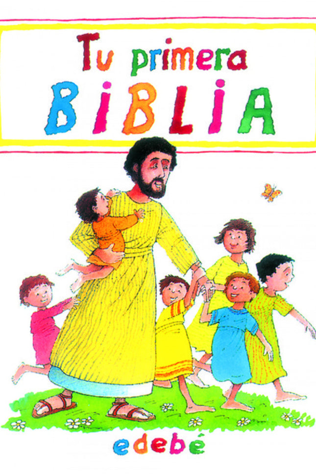 Libro Tu Primera Biblia: Los niños se iniciarán en la cultura bíblica con este libro maravilloso que es Tu primera Bibli