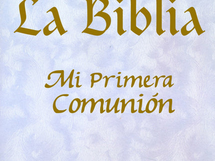 Libro La Biblia-mi Primera Comunion: Tu Primera Biblia también se ofrece con una presentación pensada para ser el mejor 