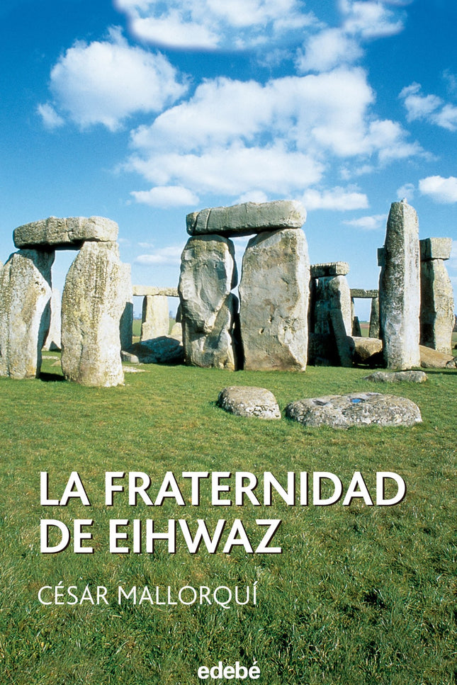 Libro La Fraternidad De Eihwaz: Intrigue, mystery, terror. . . a few drops of seduction and a large, large dose of adven