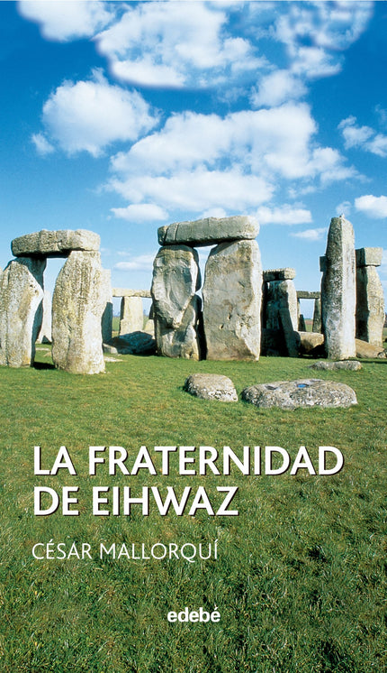 Libro La Fraternidad De Eihwaz: Intrigue, mystery, terror. . . a few drops of seduction and a large, large dose of adven