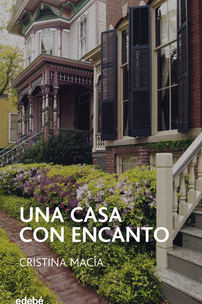 Libro Una Casa Con Encanto: Es curioso lo deprisa que piensa una, incluso cuando las rodillas te están bailando el chach