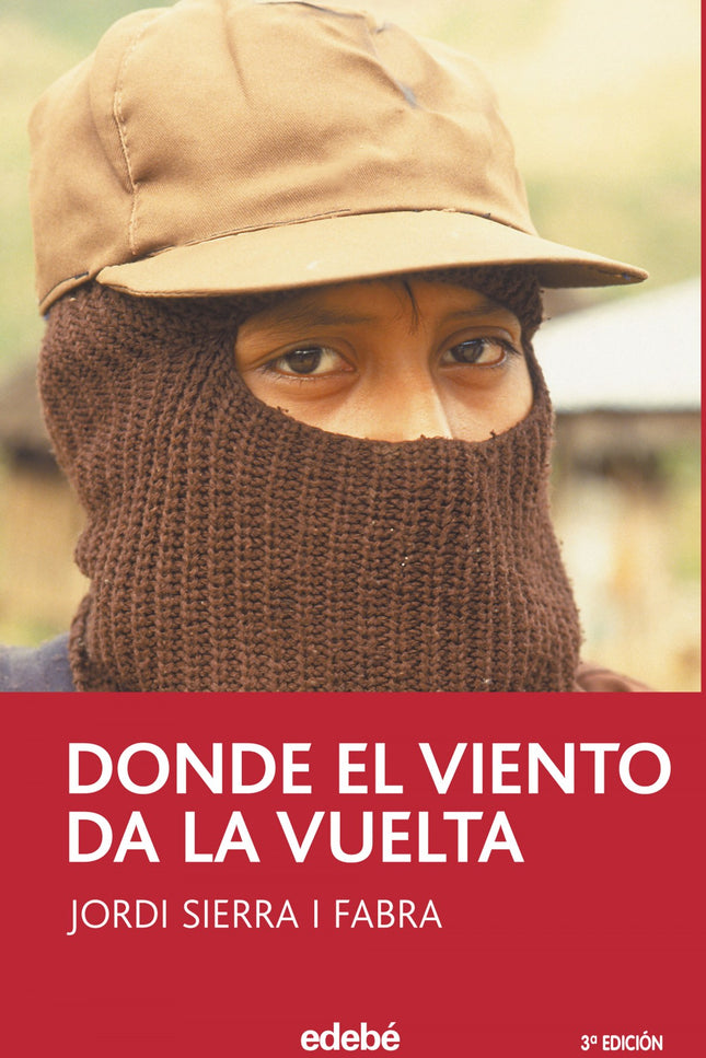 Libro Donde El Viento Da La Vuelta: Esta es la historia de Nino, un niño que es guerrillero, que lleva una ametralladora