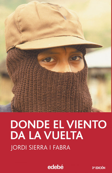 Libro Donde El Viento Da La Vuelta: Esta es la historia de Nino, un niño que es guerrillero, que lleva una ametralladora