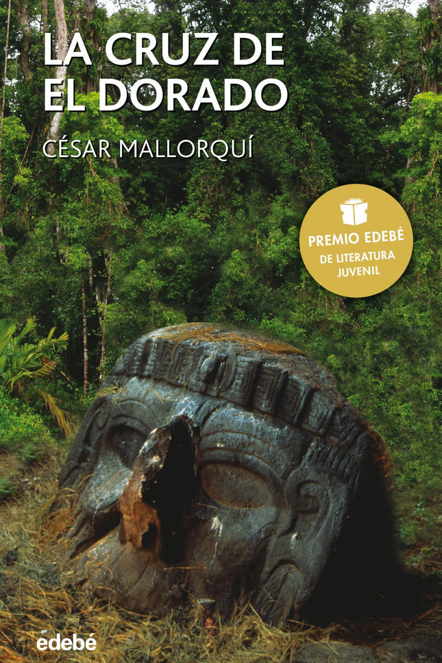 Libro La Cruz De El Dorado: Tras una huida precipitada de España y un viaje a América no menos azaroso, en el que Jaime 