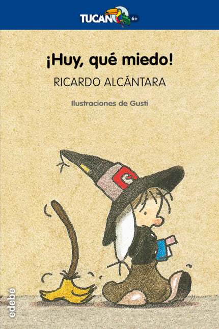 Libro ¡huy, Qué Miedo!: Pancheta tiene seis años. Como es hija única, tiene muchísimas ganas de ir a la escuela y jugar 
