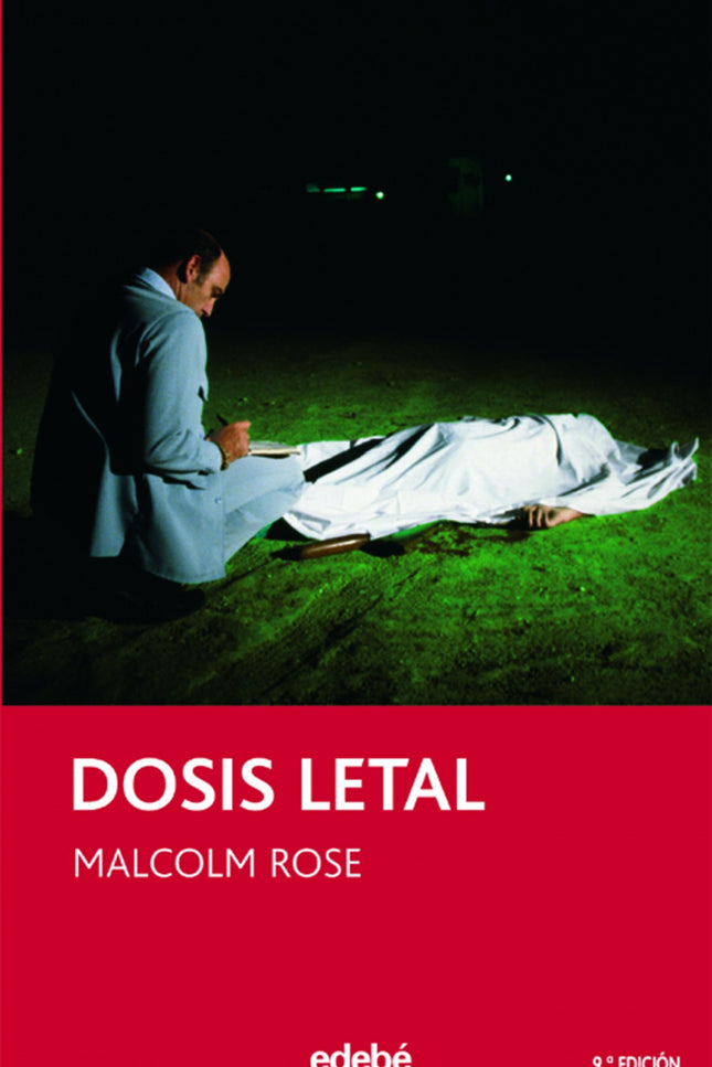 Libro Dosis Letal: El guarda de seguridad de los laboratorios Dearing no estaba preparado para hallar el cuerpo frío y s