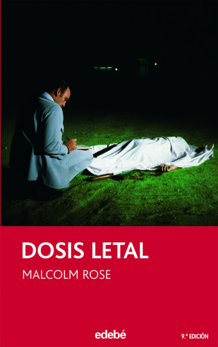 Libro Dosis Letal: El guarda de seguridad de los laboratorios Dearing no estaba preparado para hallar el cuerpo frío y s