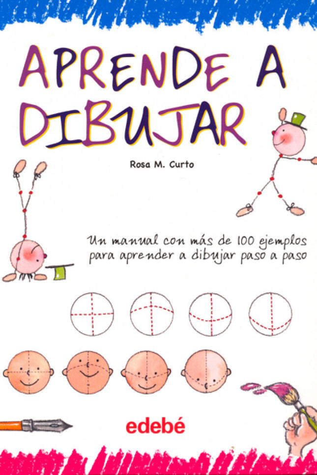 Libro Aprende A Dibujar: Aprender a dibujar puede resultar más sencillo y divertido de lo que nos pensamos, sobre todo s
