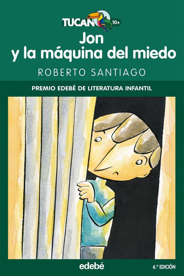 Libro Jon Y La Máquina Del Miedo: Jon acaba de cumplir diez años y siempre ha tenido miedo. ¿A qué exactamente? Pues a t