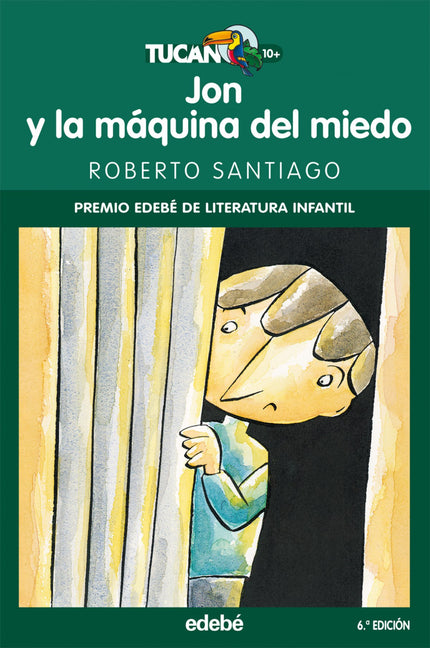 Libro Jon Y La Máquina Del Miedo: Jon acaba de cumplir diez años y siempre ha tenido miedo. ¿A qué exactamente? Pues a t