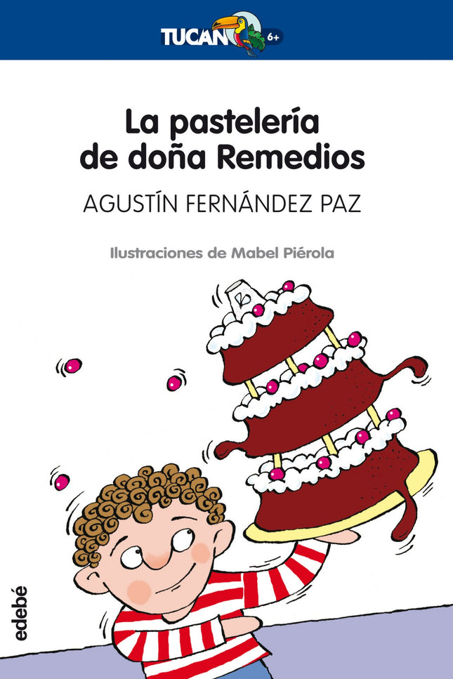 Libro La Pasteleria De Doña Remedios: La pastelería de doña Remedios es la más famosa de toda la ciudad. Su nombre es EL