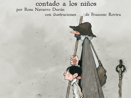 Libro El Lazarillo Contado A Los Niños (versión Escolar Para Ep): Esta adaptación nos cuenta cómo era nuestro país media