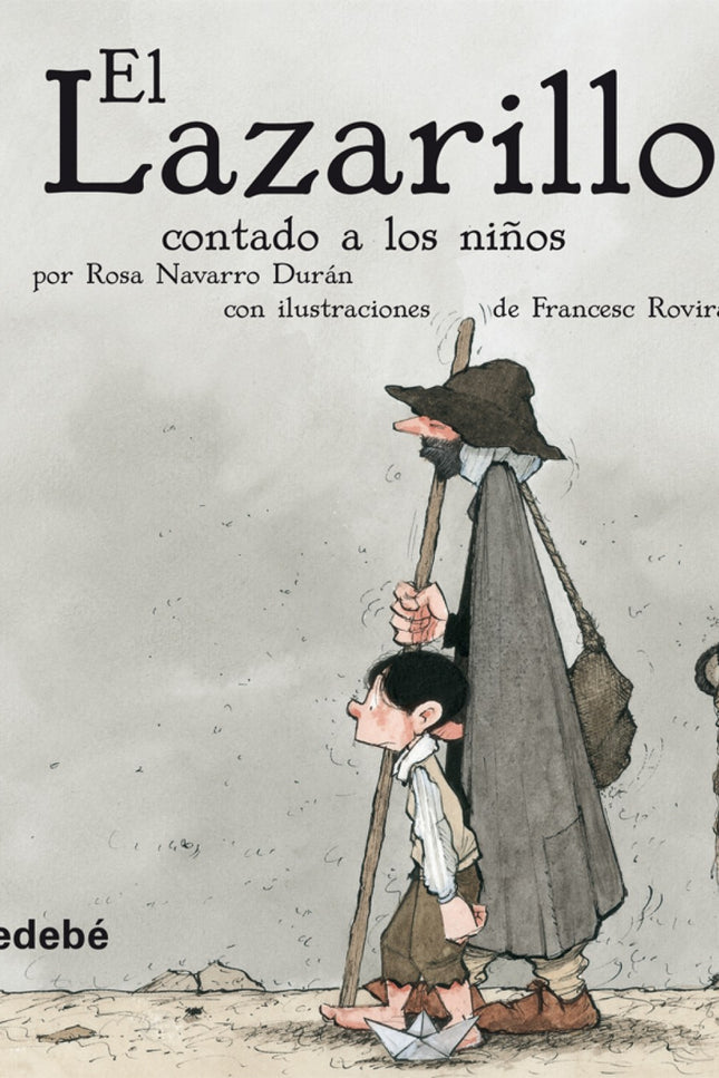 Libro El Lazarillo Contado A Los Niños (versión Escolar Para Ep): Esta adaptación nos cuenta cómo era nuestro país media