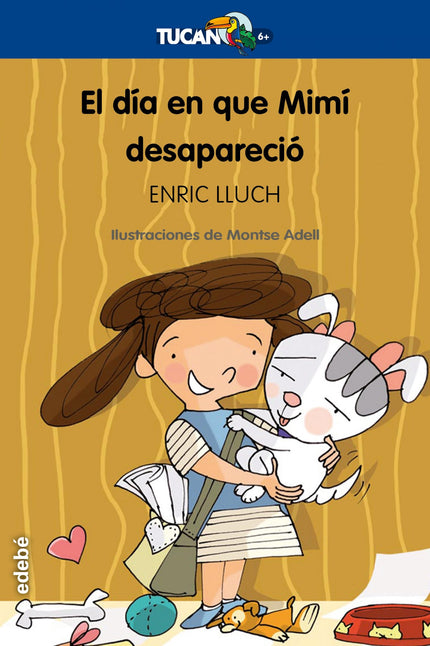Libro El Dia En Que Mimi Desaparecio: Un día, la perrita de la hija del alcalde desapareció. La niña, muy preocupada por