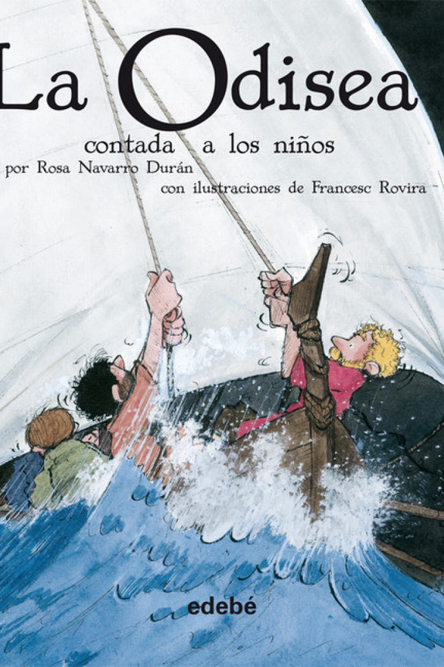 Libro La Odisea Contada A Los Niños (versión En Rústica): En este bellísimo relato se narran las aventuras que vive Ulis