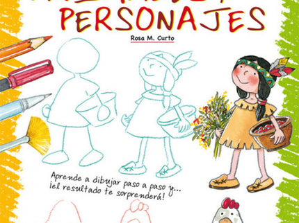 Libro Aprende A Dibujar Animales Y Personajes: Aprender a dibujar puede resultar más sencillo y divertido de lo que nos 